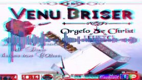 VENU BRISER Orgelo 2 Christ LENTTO