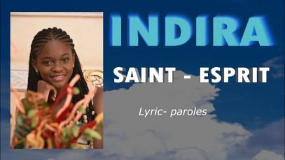 INDIRA – SAINT ESPRIT LYRIC