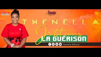 J’OBTIENS LA GUERISON, Cameroon Gospel Music, Lyrics, by THENELLA,