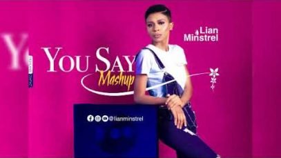 Lian Minstrel_You Say (Mashup