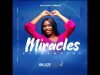 Maureen Forbah – Miracles Everywhere Official Lyric Video