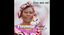 Thamar King “Jésus mon ami”