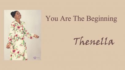 THENELLA, YOU ARE THE BEGINNING, Lyrics